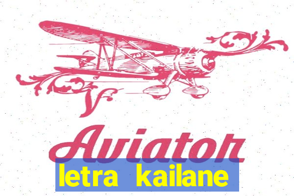 letra kailane frauches passa la em casa, jesus